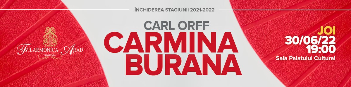bilete CARL ORFF CARMINA BURANA-Filarmonica Arad