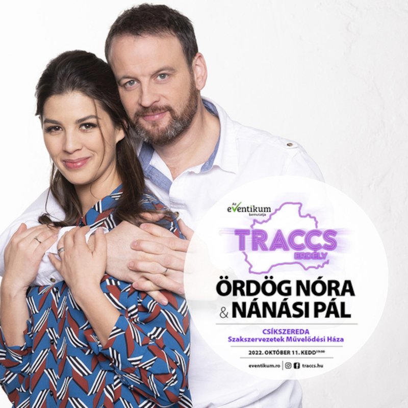 bilete Ordog Nora es Nanasi Pal - TRACCS - Csikszereda