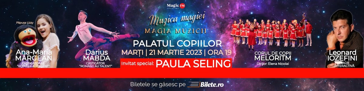 bilete Muzica magiei - Magia muzicii cu Paula Seling si Ana Maria Margean