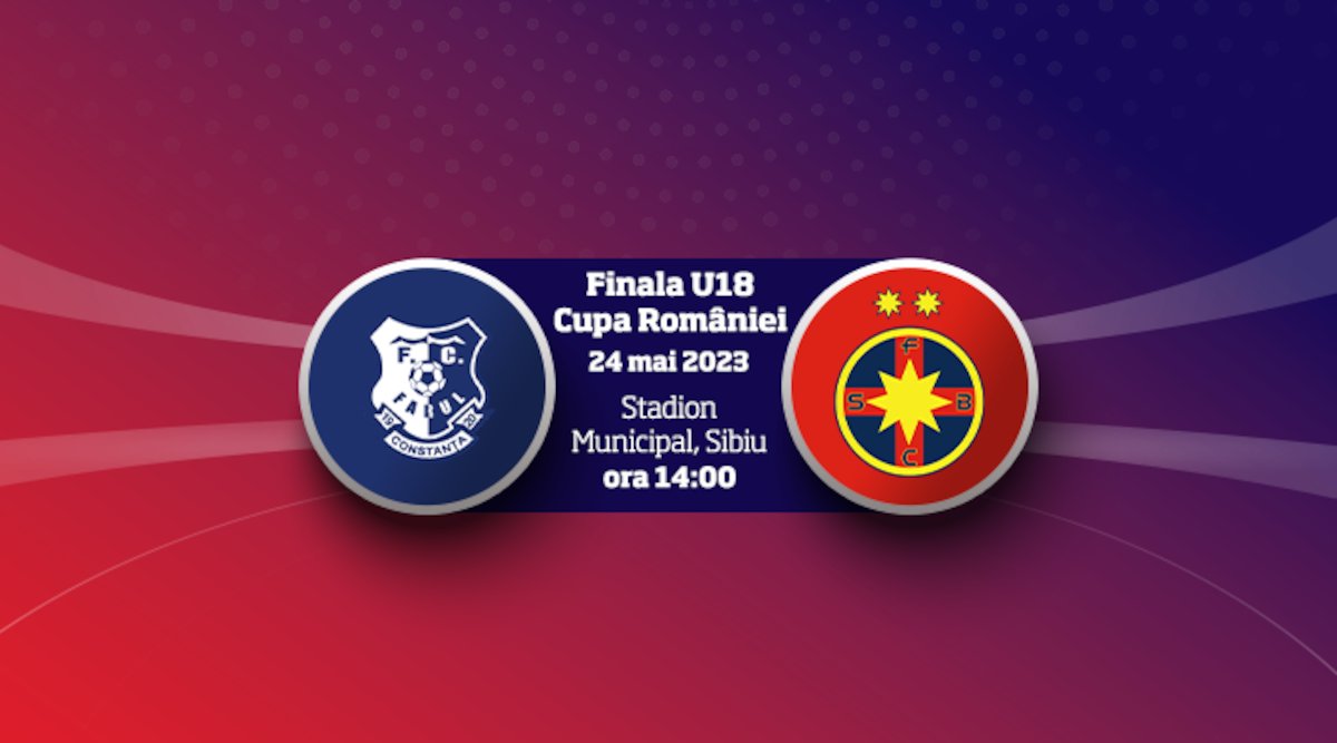 bilete Finala Cupei României - Liga de Tineret - Farul vs FCSB