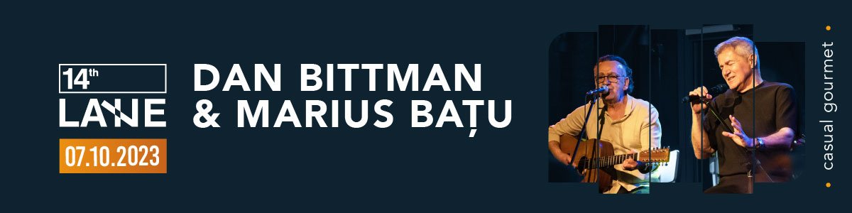 bilete Dan Bittman & Marius Bațu