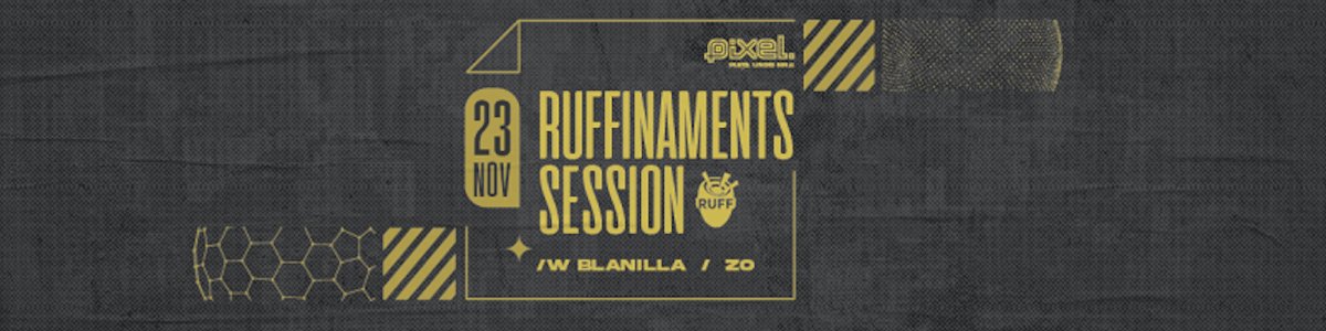 bilete Ruffnimanets Session w/ BLANILLA