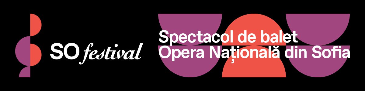bilete Spectacol de balet : Opera Nationala din Sofia