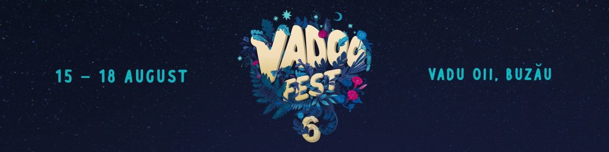 bilete VADOO Fest 6