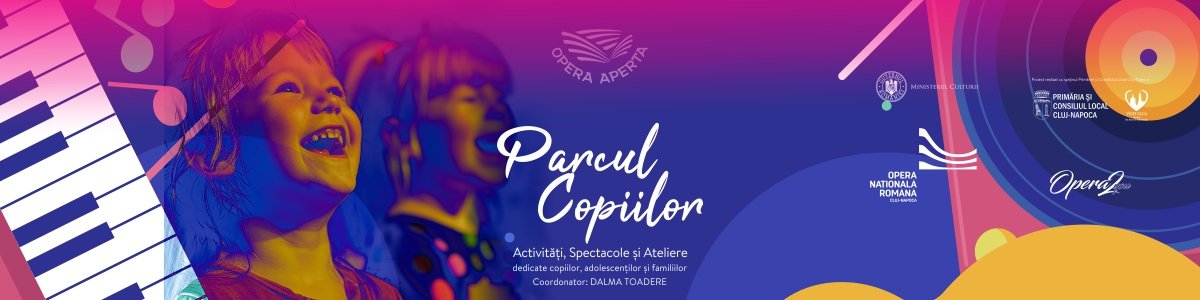 bilete PARCUL COPIILOR – Activități, Spectacole, Workshop-uri și Ateliere dedicate copiilor, adolescenților și familiilor