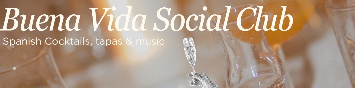 bilete Buena Vida Social Club - Spanish cocktails, tapas & music