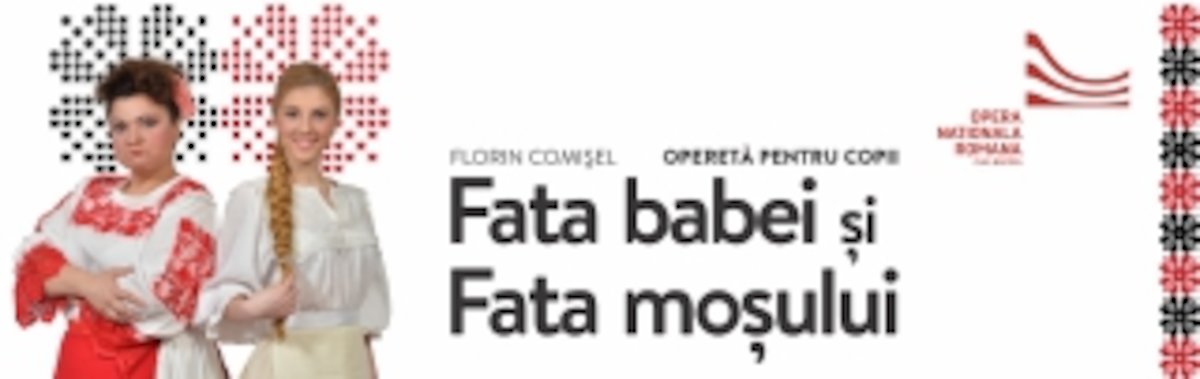 bilete Fata Babei și Fata Moșului