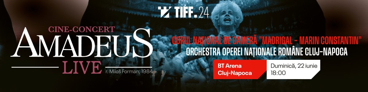 bilete Amadeus LIVE | TIFF.24