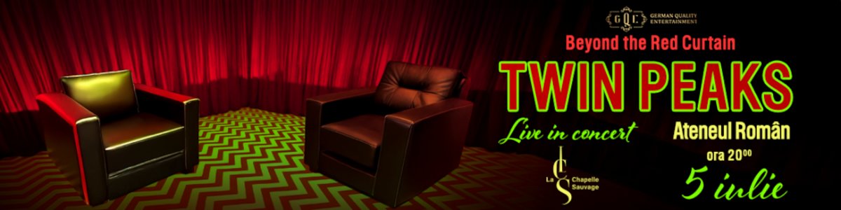 bilete BEYOND THE RED CURTAIN: TWIN PEAKS LIVE BY LA CHAPELLE SAUVAGE
