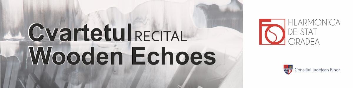 bilete Recital - Cvartetul Wooden Echoes