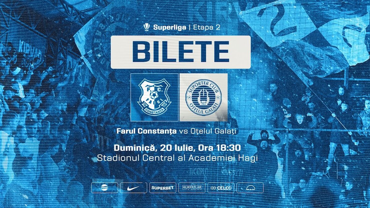 bilete Farul Constanta - Otelul Galati