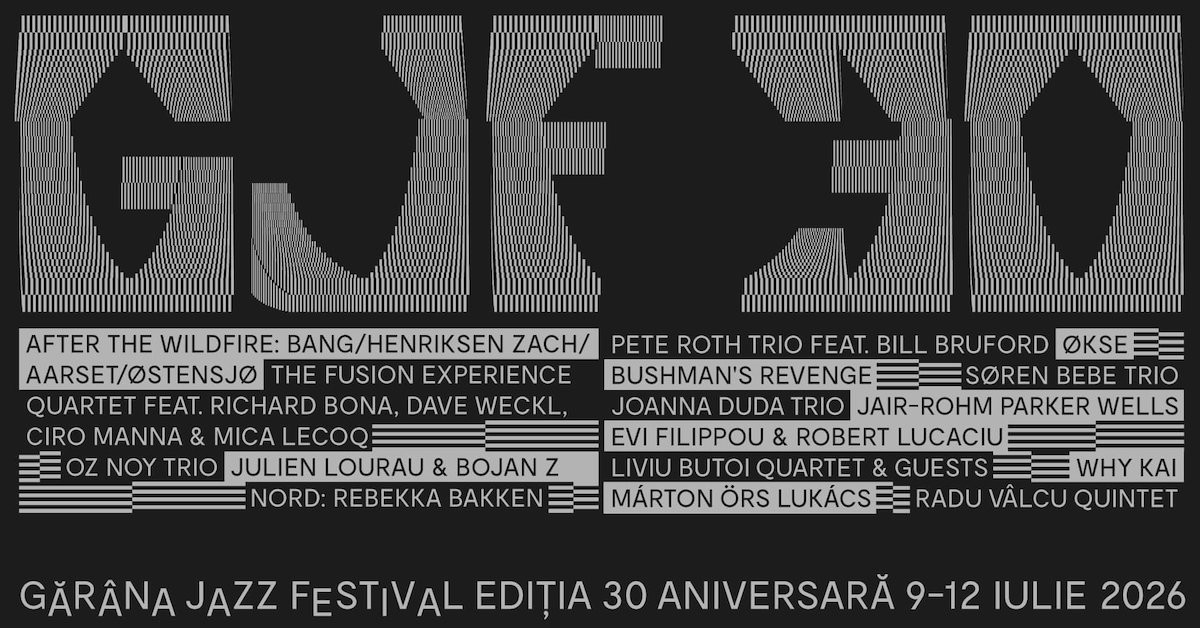 bilete Gărâna Jazz Festival XXX