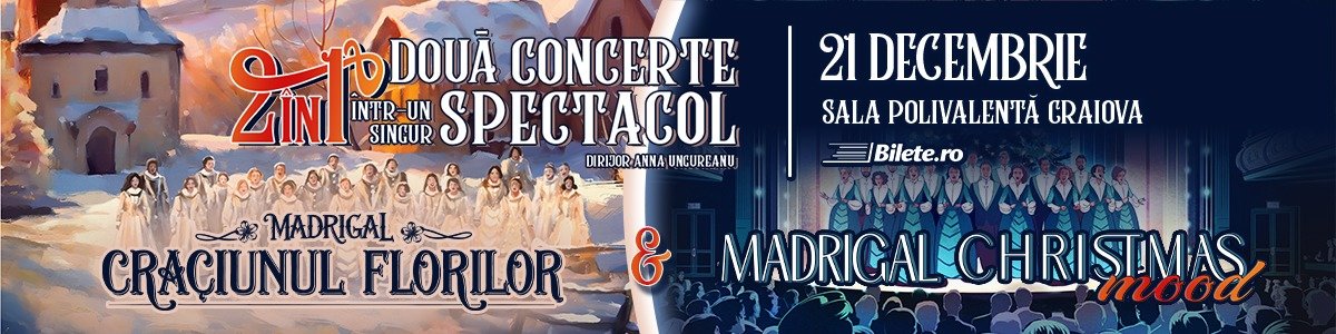 bilete MADRIGAL DE CRĂCIUN | 2 în 1 la Craiova