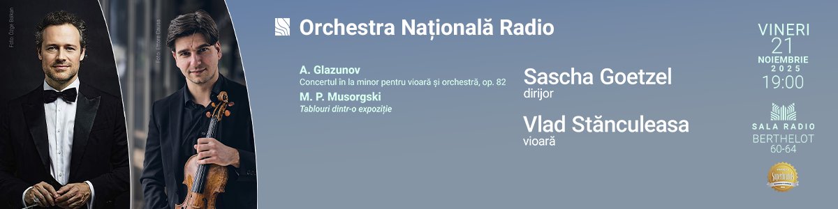 bilete Vlad Stănculeasa - Sascha Goetzel - ORCHESTRA NAŢIONALĂ RADIO