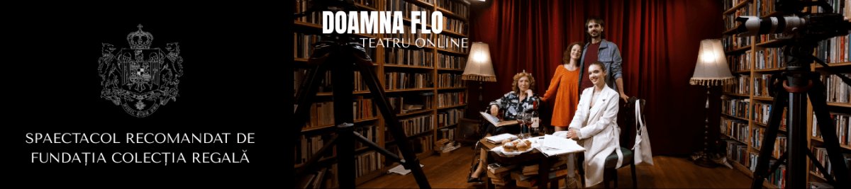 bilete DOAMNA FLO