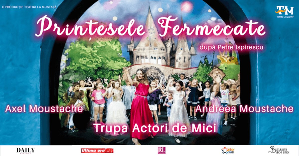 bilete Printesele Fermecate