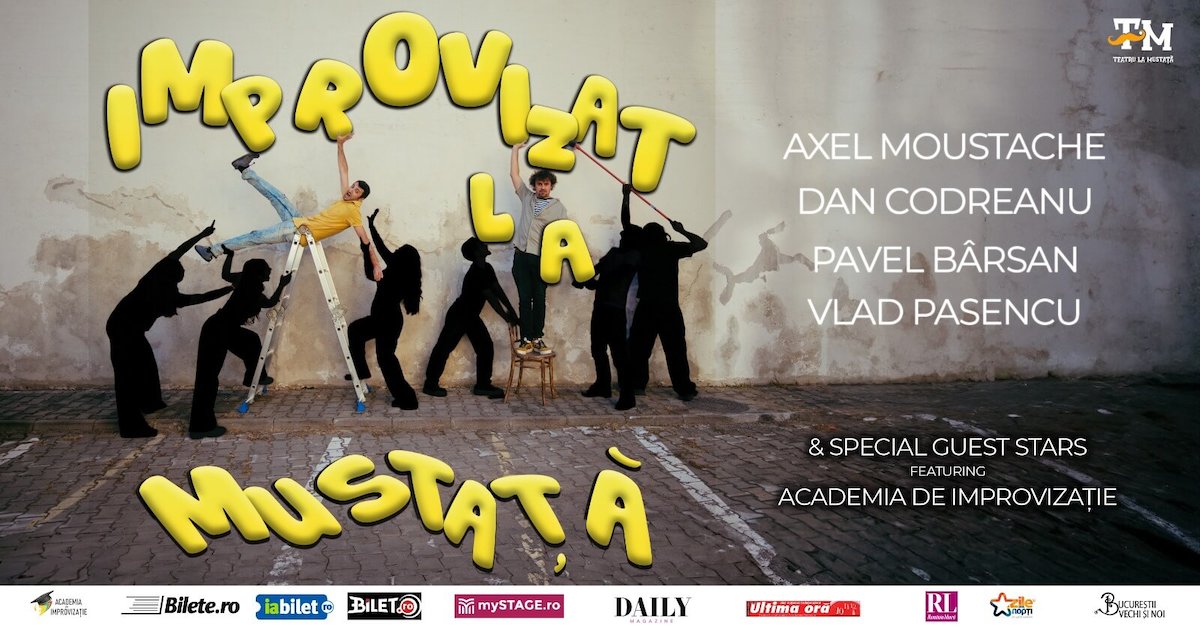 bilete IMPROVIZAT... LA MUSTAȚĂ!