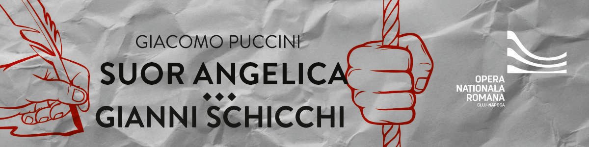 bilete SUOR ANGELICA / GIANNI SCHICCHI