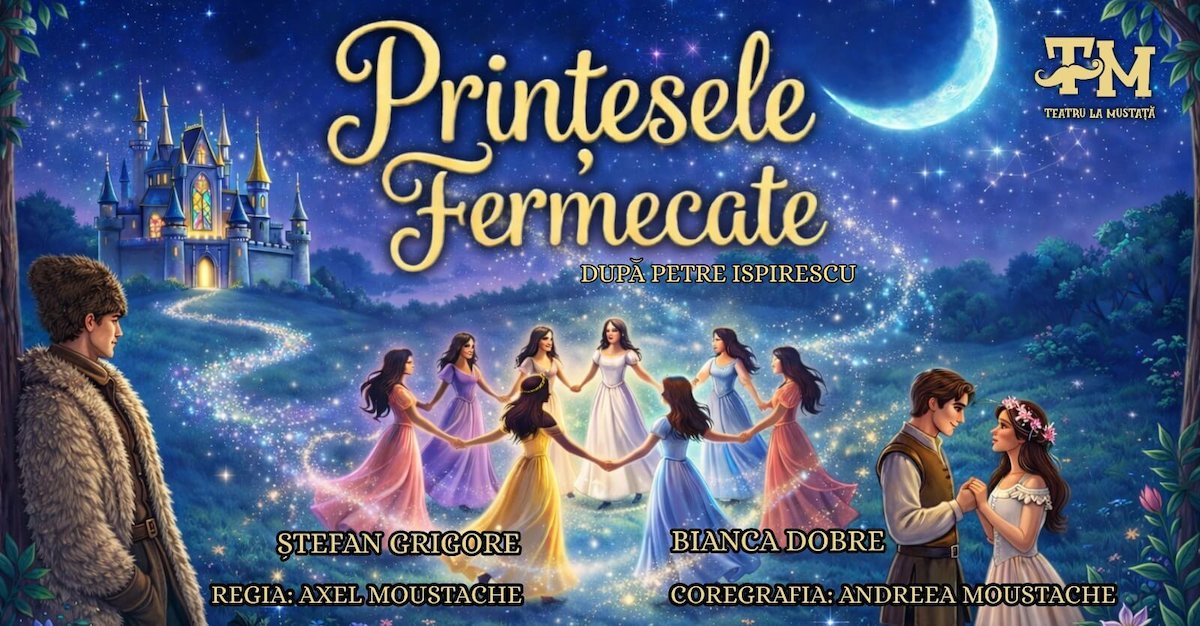 bilete Printesele Fermecate