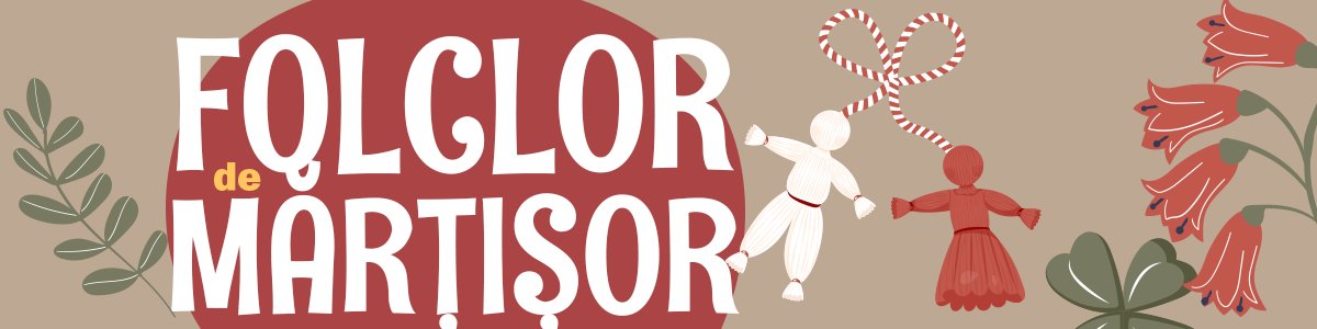 bilete Folclor de Mărțișor