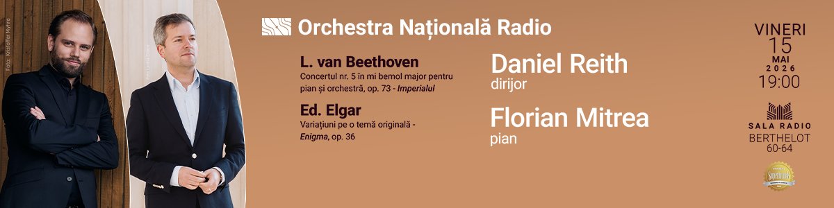 bilete Florian Mitrea, Daniel Reith, ONR, Beethoven/Elgar