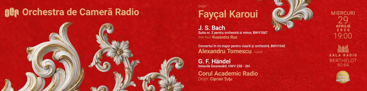 bilete Alexandru Tomescu, Faycal Karoui, OCR, Bach/Haendel