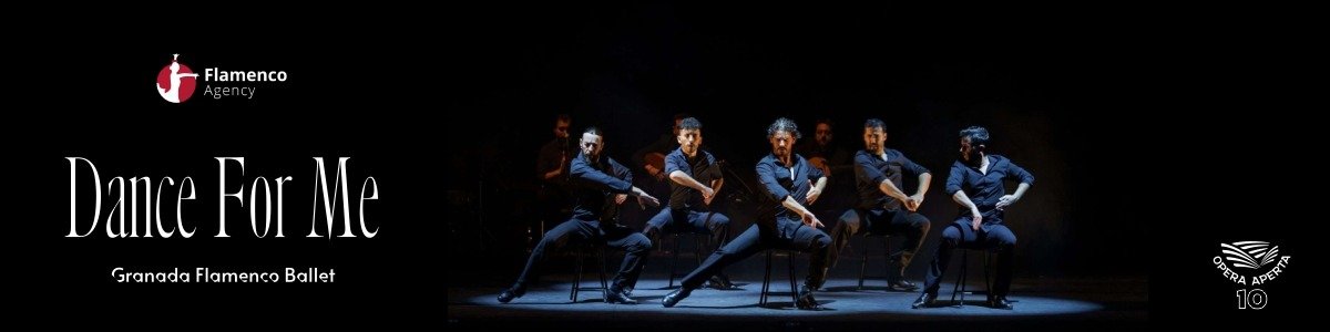 bilete DANCE FOR ME - Granada Flamenco Ballet