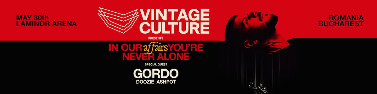 bilete The Mission presents: Vintage Culture Affairs and GORDO, Doozie, Ashpot