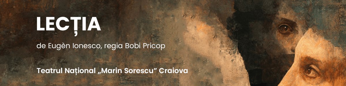 bilete LECȚIA - Teatrul Tineretului Piatra Neamț