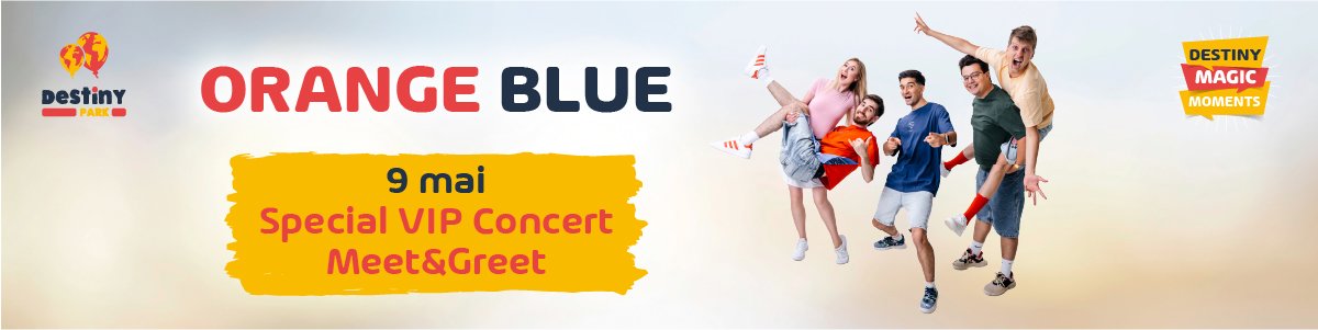 bilete Orange Blue la Destiny Park