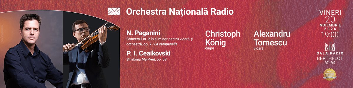 bilete Alexandru Tomescu- Christoph Konig- Paganini, Ceaikovski - ONR