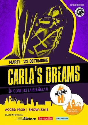 Bilete la  Carla's Dreams in Concert la Beraria H