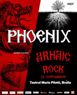 Bilete la  Concert Phoenix - Arhaic Rock
