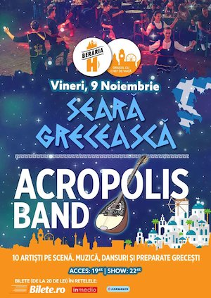 Bilete la  Seara Greceasca: Acropolis Band la Beraria H
