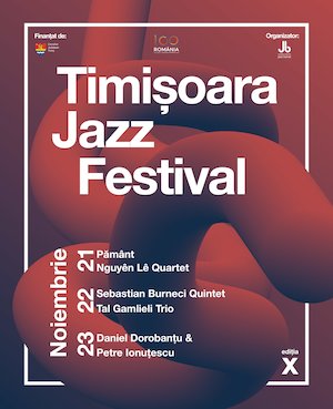 Bilete la  Timisoara Jazz Festival editia a X-a