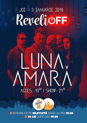 Bilete la  ReveliOFF - LUNA AMARA - Beraria H