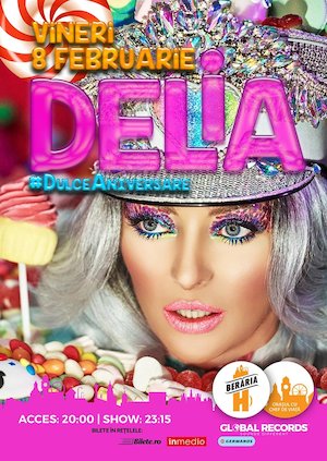 Bilete la  Delia - DulceAniversare