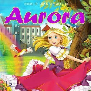 Bilete la  Printesa Aurora