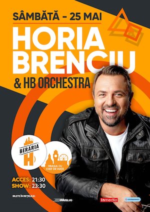 Bilete la  Horia Brenciu & HB Orchestra Beraria H