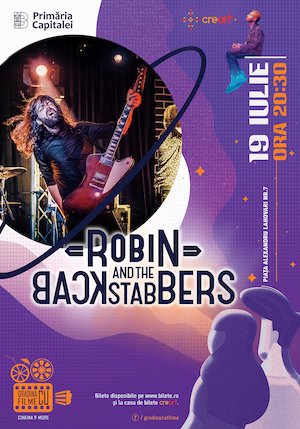 Bilete la  Concert Robin and the Backstabbers la Gradina cu Filme