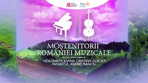 Bilete la  Mostenitorii Romaniei Muzicale