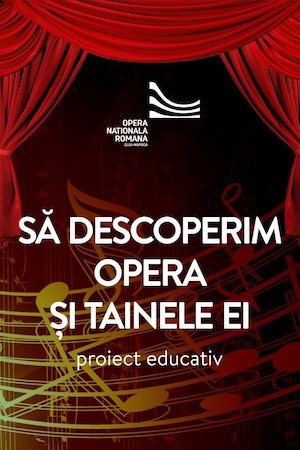 Bilete la  Sa descoperim Opera si tainele ei