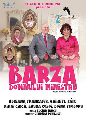 Bilete la Barza domnului ministru