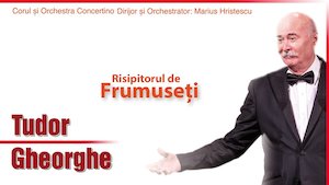 Bilete la Concert Tudor Gheorghe - Risipitorul de frumuseti