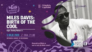 Bilete la  Documentar muzical – Miles Davis: Birth of the Cool