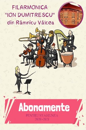 Abonamente Filarmonica Ramnicu Valcea