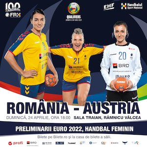 Bilete la Romania - Austria - Handbal Feminin