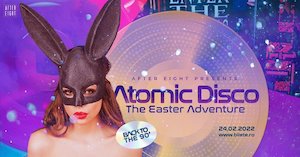 Bilete la ATOMIC DISCO / THE EASTER ADVENTURE