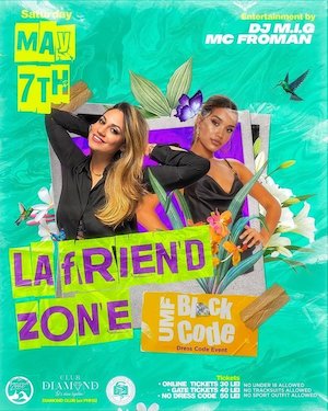 Bilete la  La Friend Zone (UMF BLACK CODE)
