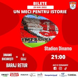 Meci baraj - Dinamo – FC Universitatea Cluj